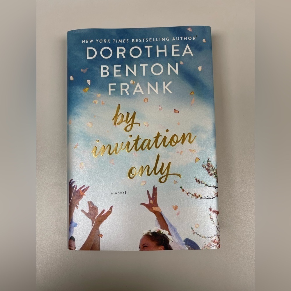 Dorothea Benton Frank | By Invitation Only | Hardcover